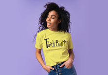 Load image into Gallery viewer, The Faith Built Tee
